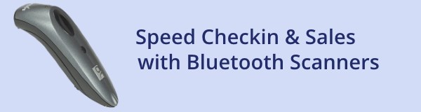 Speed Checkin and Sales with Bluetooth Scanners