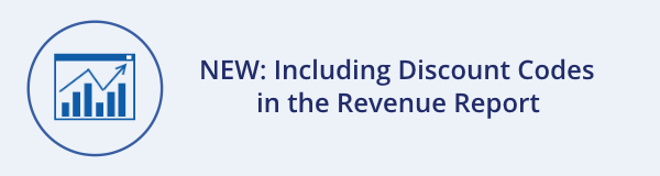 NEW: How to include discount codes in the Revenue Report