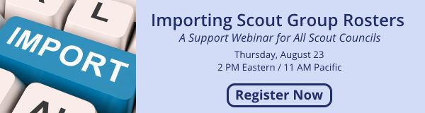 Support Webinar: Importing Scout Group Rosters